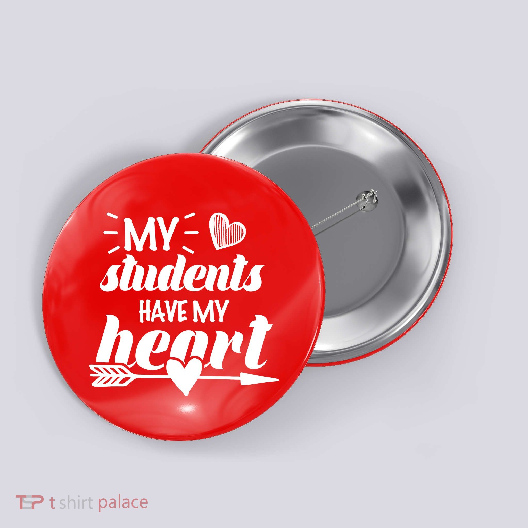 My Students Have My Heart Cute Teacher Button