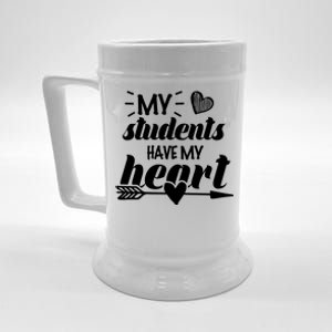 My Students Have My Heart Cute Teacher Beer Stein