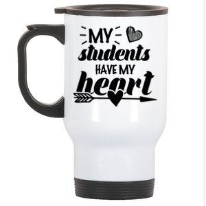 My Students Have My Heart Cute Teacher Stainless Steel Travel Mug