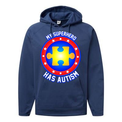 My Superhero Has Autism Performance Fleece Hoodie