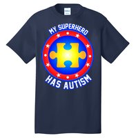 My Superhero Has Autism Tall T-Shirt