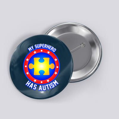 My Superhero Has Autism Button