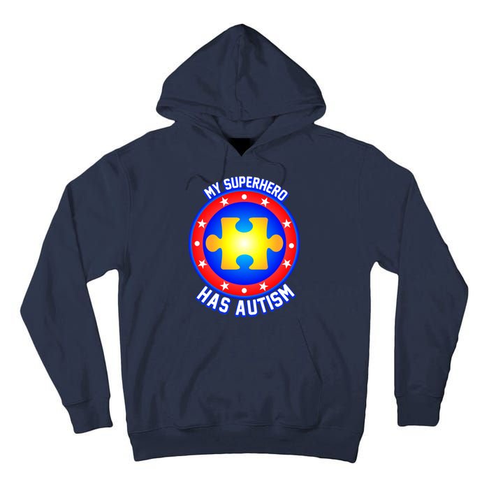 My Superhero Has Autism Tall Hoodie