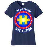 My Superhero Has Autism Women's T-Shirt