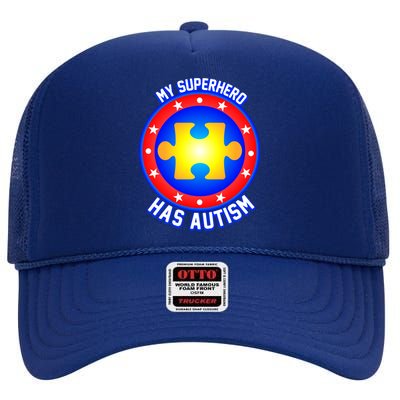 My Superhero Has Autism High Crown Mesh Back Trucker Hat