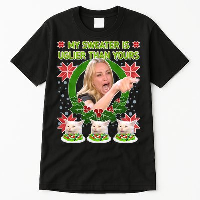 My Sweater Is Uglier Than Yours Yelling Cat Meme  Tall T-Shirt