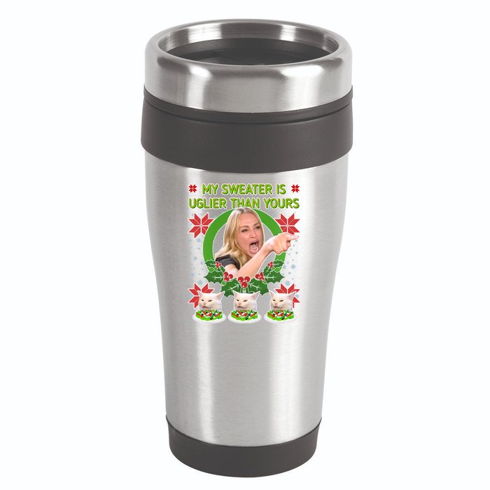 My Sweater Is Uglier Than Yours Yelling Cat Meme  16oz Travel Tumbler