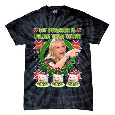 My Sweater Is Uglier Than Yours Yelling Cat Meme  Tie-Dye T-Shirt