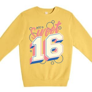 My Sweet Sixteen Premium Crewneck Sweatshirt