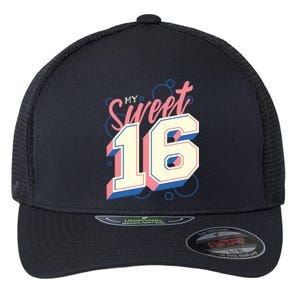 My Sweet Sixteen Flexfit Unipanel Trucker Cap