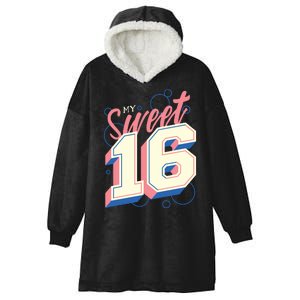 My Sweet Sixteen Hooded Wearable Blanket