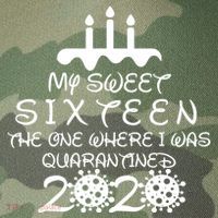 My Sweet Sixteen The One Where I Was Quarantined Legacy Tie Dye Trucker Hat