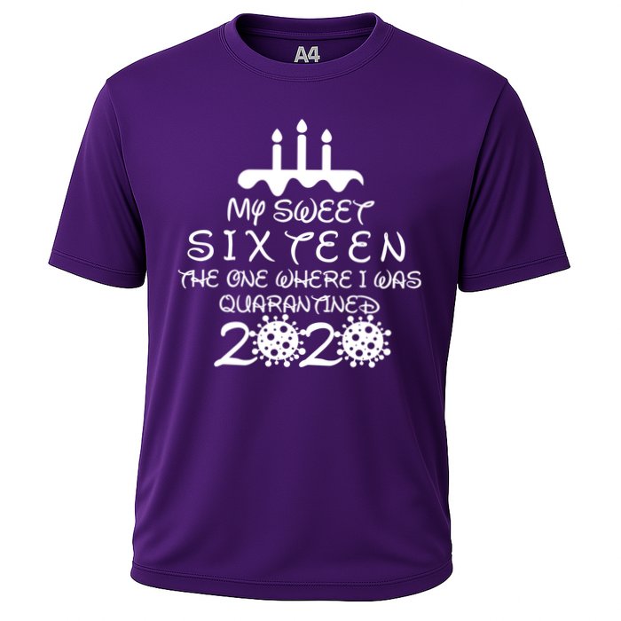 My Sweet Sixteen The One Where I Was Quarantined Cooling Performance Crew T-Shirt