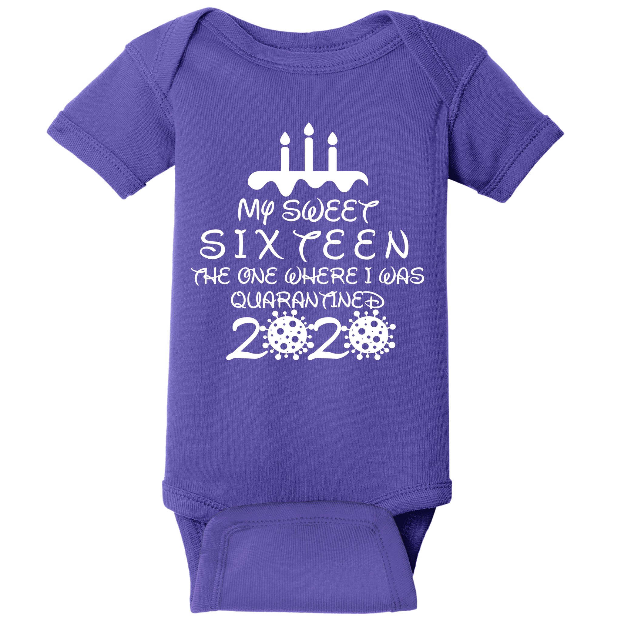 My Sweet Sixteen The One Where I Was Quarantined Baby Bodysuit