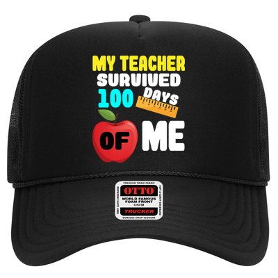 My Teacher Survived 100 Days Of Me Trucker Hat