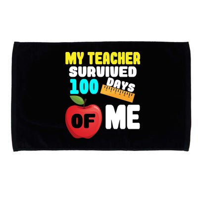 My Teacher Survived 100 Days Of Me Microfiber Hand Towel