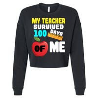 My Teacher Survived 100 Days Of Me Cropped Pullover Crew