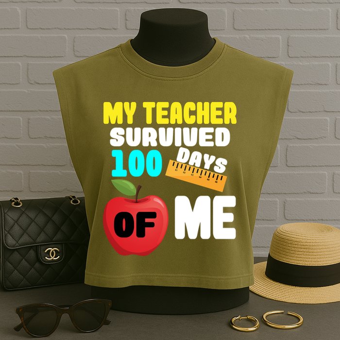 My Teacher Survived 100 Days Of Me Garment-Dyed Women's Muscle Tee
