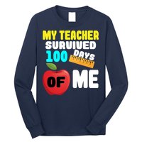 My Teacher Survived 100 Days Of Me Long Sleeve Shirt