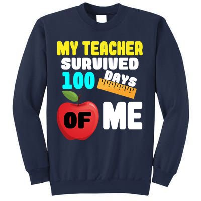 My Teacher Survived 100 Days Of Me Sweatshirt