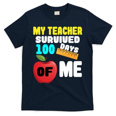 My Teacher Survived 100 Days Of Me T-Shirt