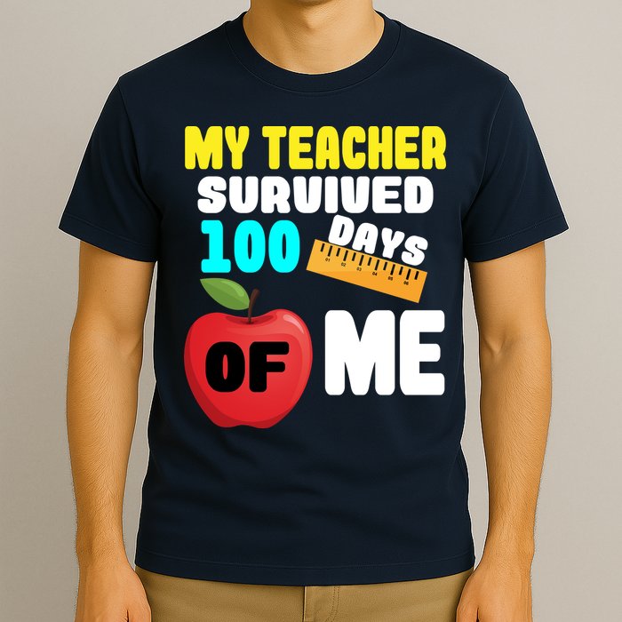 My Teacher Survived 100 Days Of Me T-Shirt