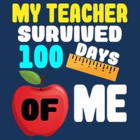 My Teacher Survived 100 Days Of Me Drawstring Bag