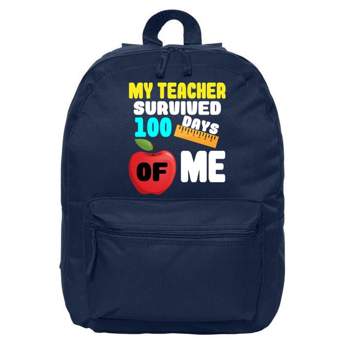 My Teacher Survived 100 Days Of Me 16 in Basic Backpack