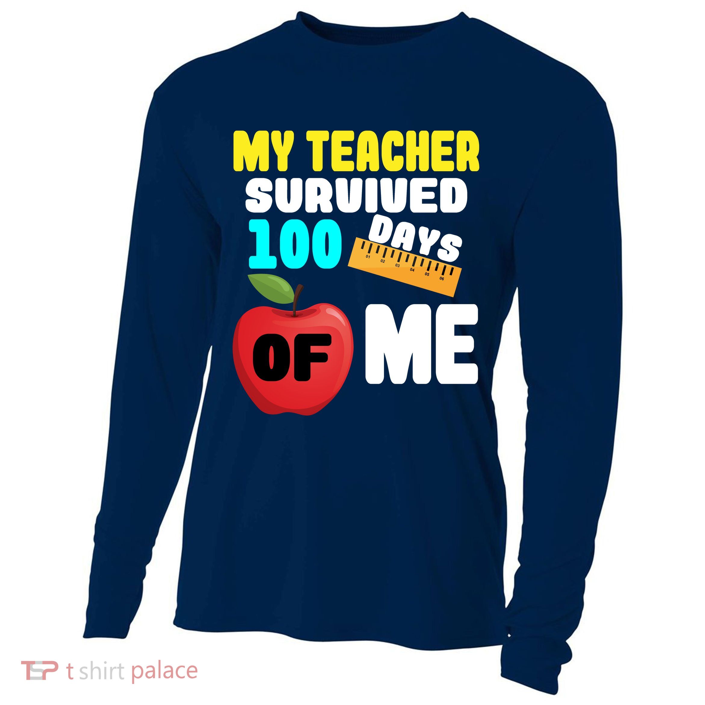 My Teacher Survived 100 Days Of Me Cooling Performance Long Sleeve Crew