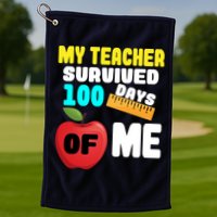 My Teacher Survived 100 Days Of Me Golf Towel
