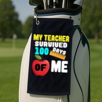 My Teacher Survived 100 Days Of Me Golf Towel