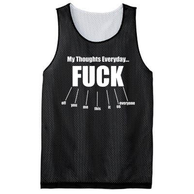 My Thoughts Everyday Fuck Everything Funny Meme Mesh Reversible Basketball Jersey Tank