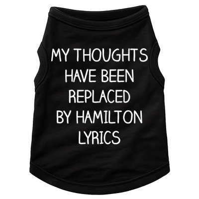 My Thoughts Have Been Replaced By Hamilton Lyrics Doggie Tank