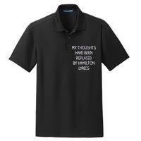 My Thoughts Have Been Replaced By Hamilton Lyrics Dry Zone Grid Polo