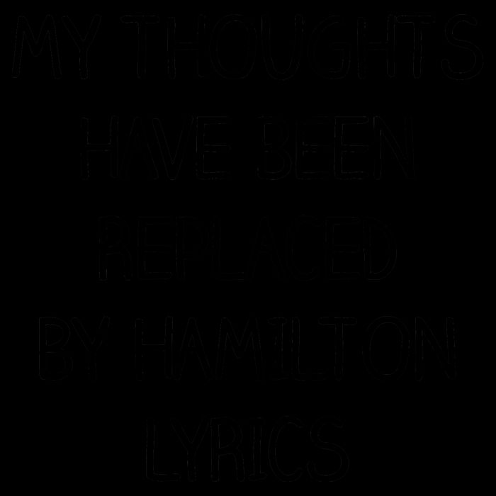My Thoughts Have Been Replaced By Hamilton Lyrics 16oz Travel Tumbler