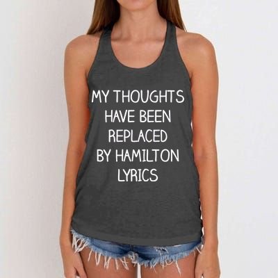 My Thoughts Have Been Replaced By Hamilton Lyrics Women's Knotted Racerback Tank