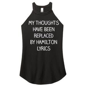 My Thoughts Have Been Replaced By Hamilton Lyrics Women’s Perfect Tri Rocker Tank