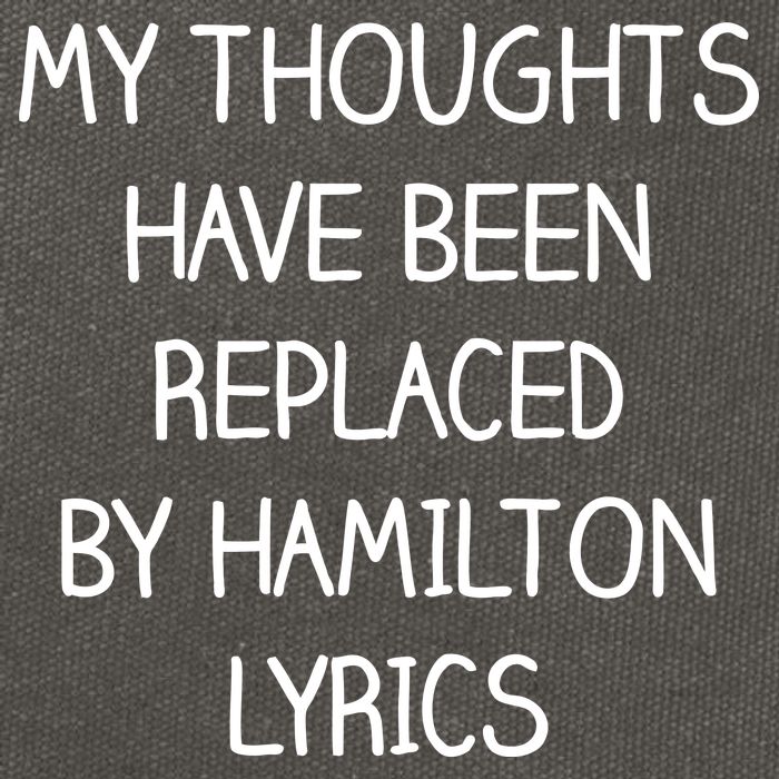 My Thoughts Have Been Replaced By Hamilton Lyrics Cotton Canvas Backpack