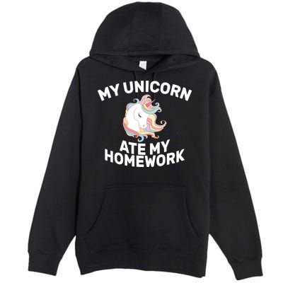 My Unicorn Ate My Homework Premium Pullover Hoodie