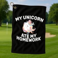 My Unicorn Ate My Homework Golf Towel