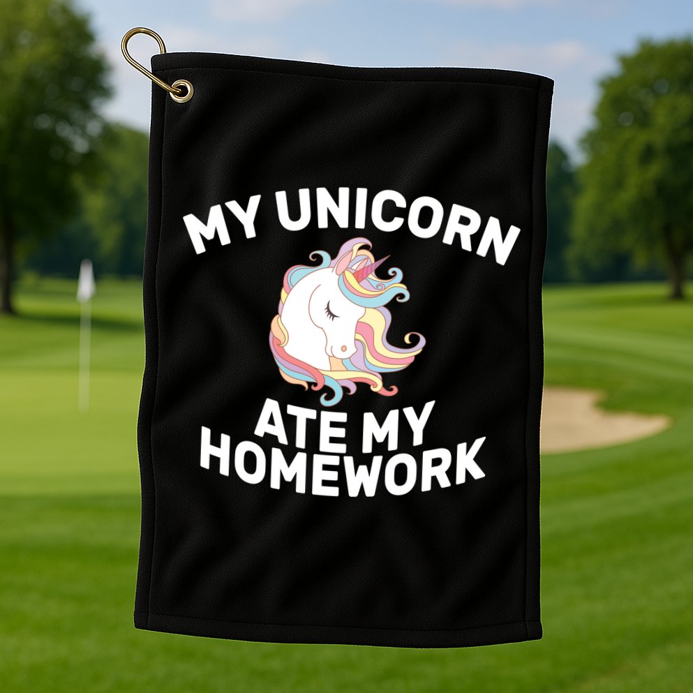 My Unicorn Ate My Homework Golf Towel