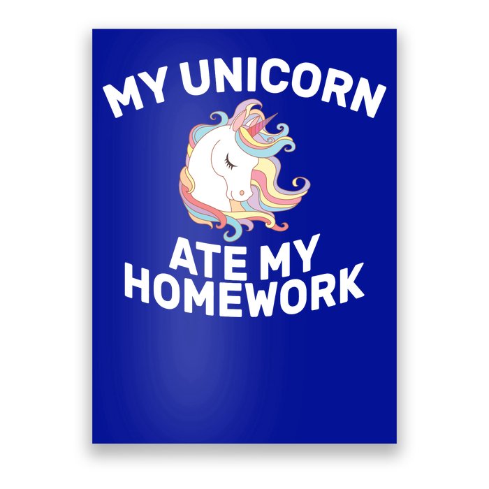 My Unicorn Ate My Homework Poster