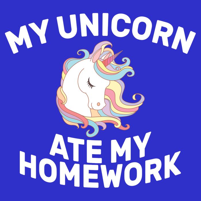 My Unicorn Ate My Homework Womens T-Shirt