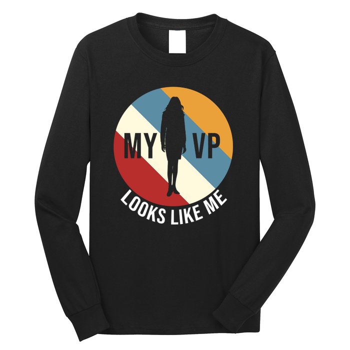My VP Looks Like Me Long Sleeve Shirt