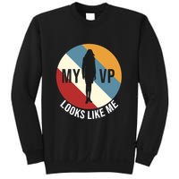 My VP Looks Like Me Sweatshirt