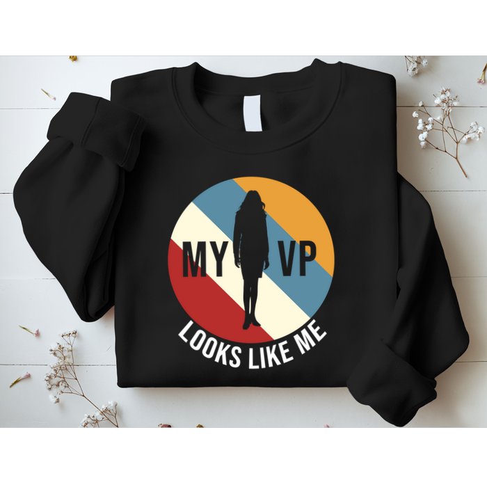 My VP Looks Like Me Sweatshirt
