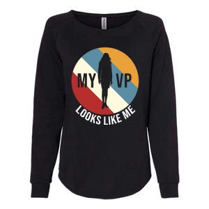 My VP Looks Like Me Womens California Wash Sweatshirt