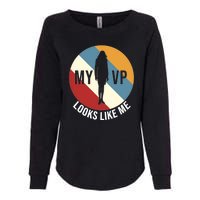 My VP Looks Like Me Womens California Wash Sweatshirt