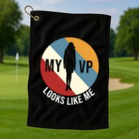 My VP Looks Like Me Golf Towel