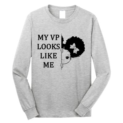 My VP Looks Like Me Cute Kamala Long Sleeve Shirt